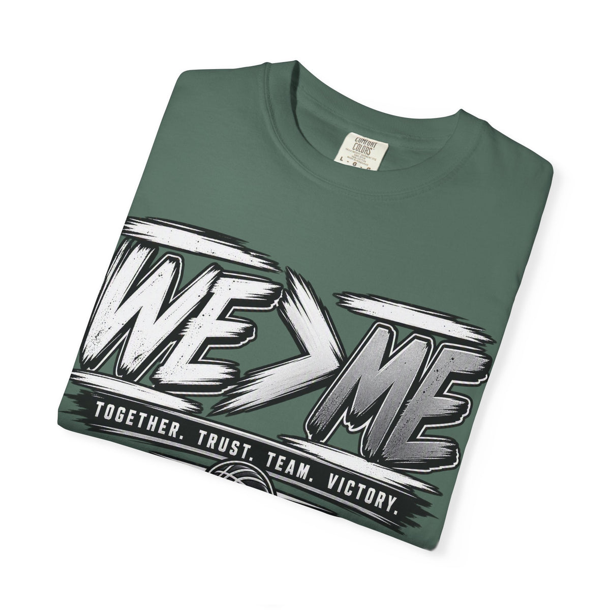 We > Me Basketball Team T-Shirt — "Together. Trust. Team. Victory."
