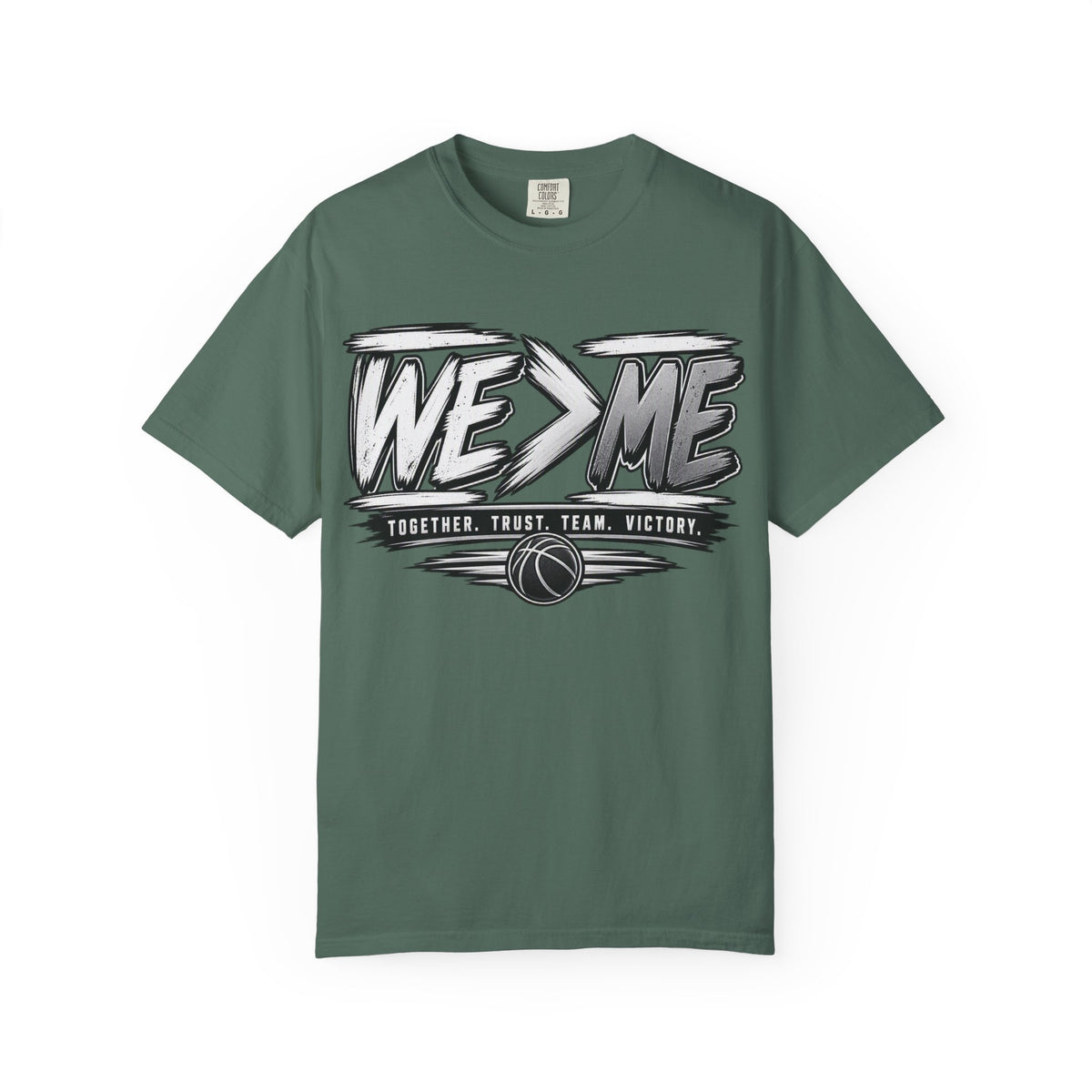 We > Me Basketball Team T-Shirt — "Together. Trust. Team. Victory."