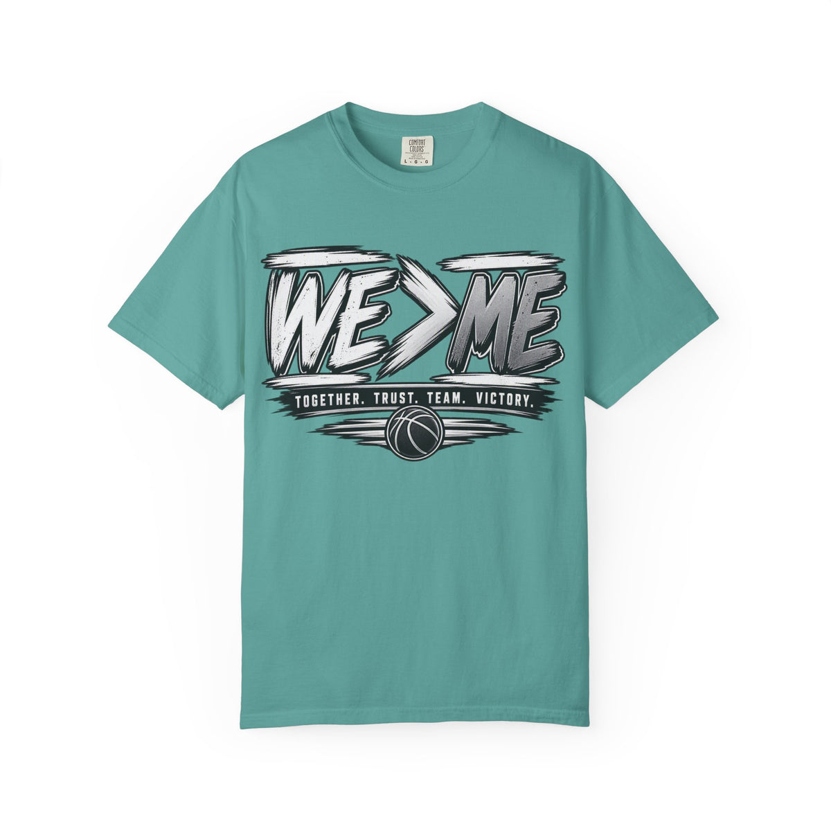 We > Me Basketball Team T-Shirt — "Together. Trust. Team. Victory."