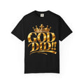 God Did!! Graphic T-Shirt — Gold Crown Christian Faith Tee