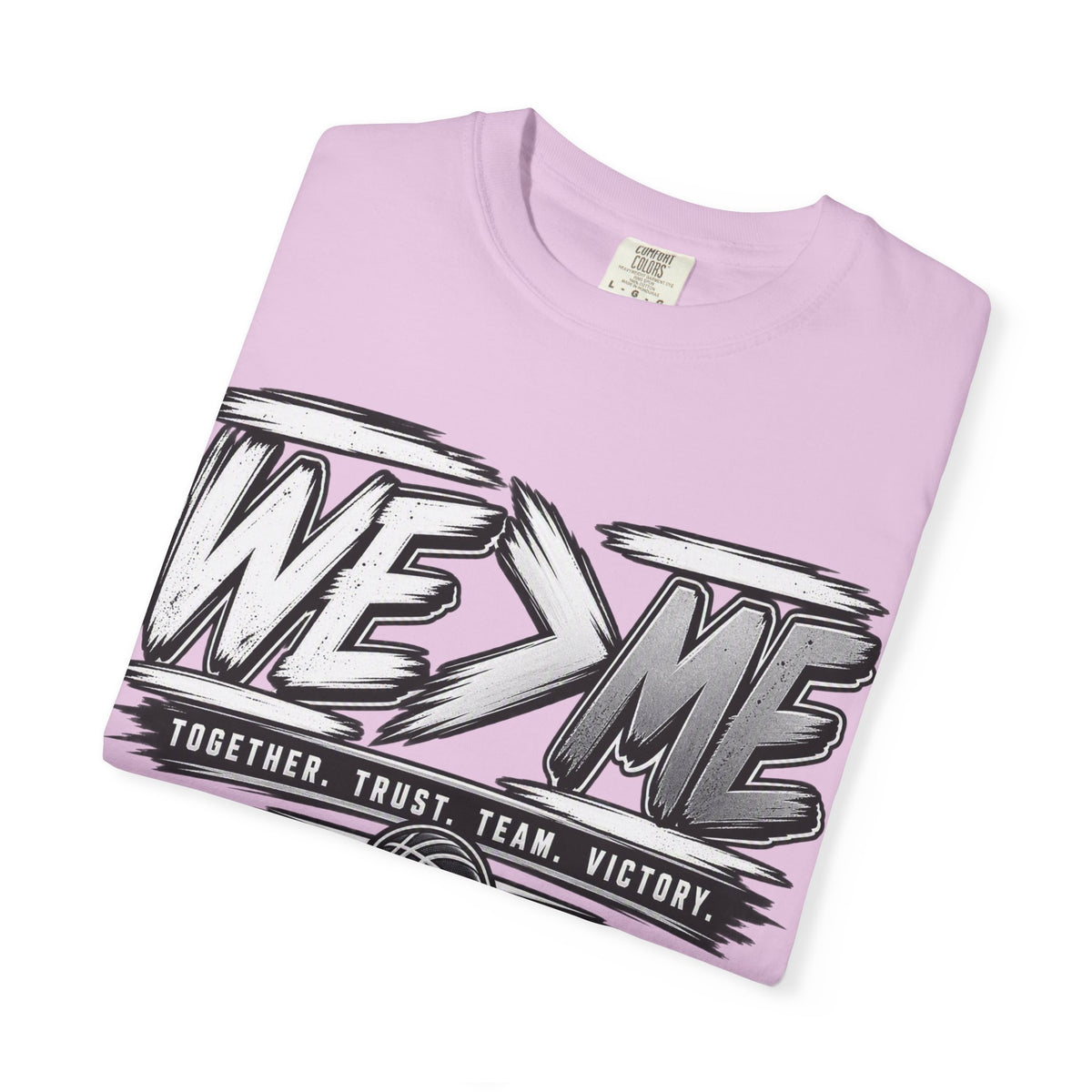 We > Me Basketball Team T-Shirt — "Together. Trust. Team. Victory."