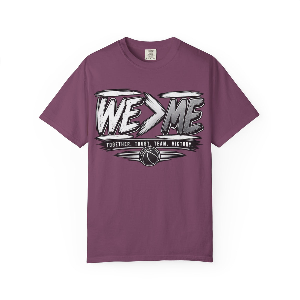 We > Me Basketball Team T-Shirt — "Together. Trust. Team. Victory."