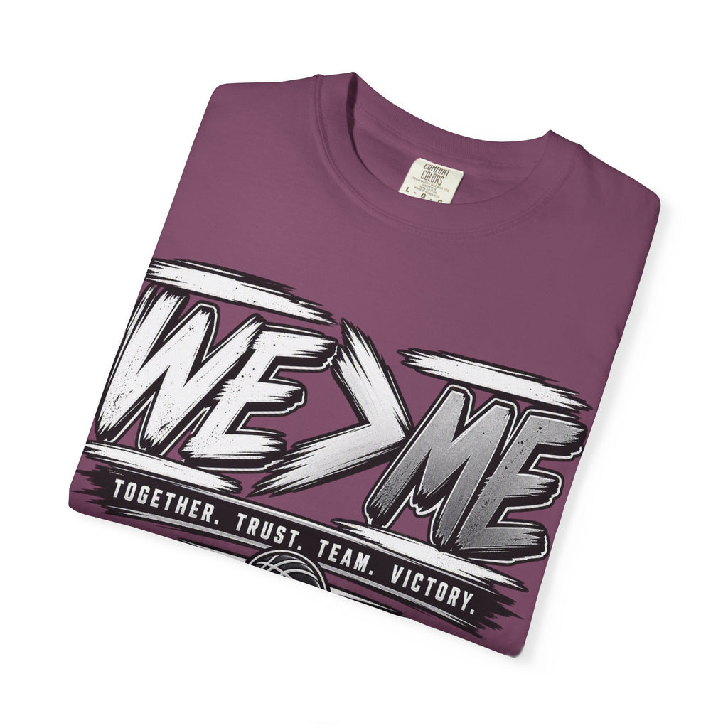 We > Me Basketball Team T-Shirt — "Together. Trust. Team. Victory."
