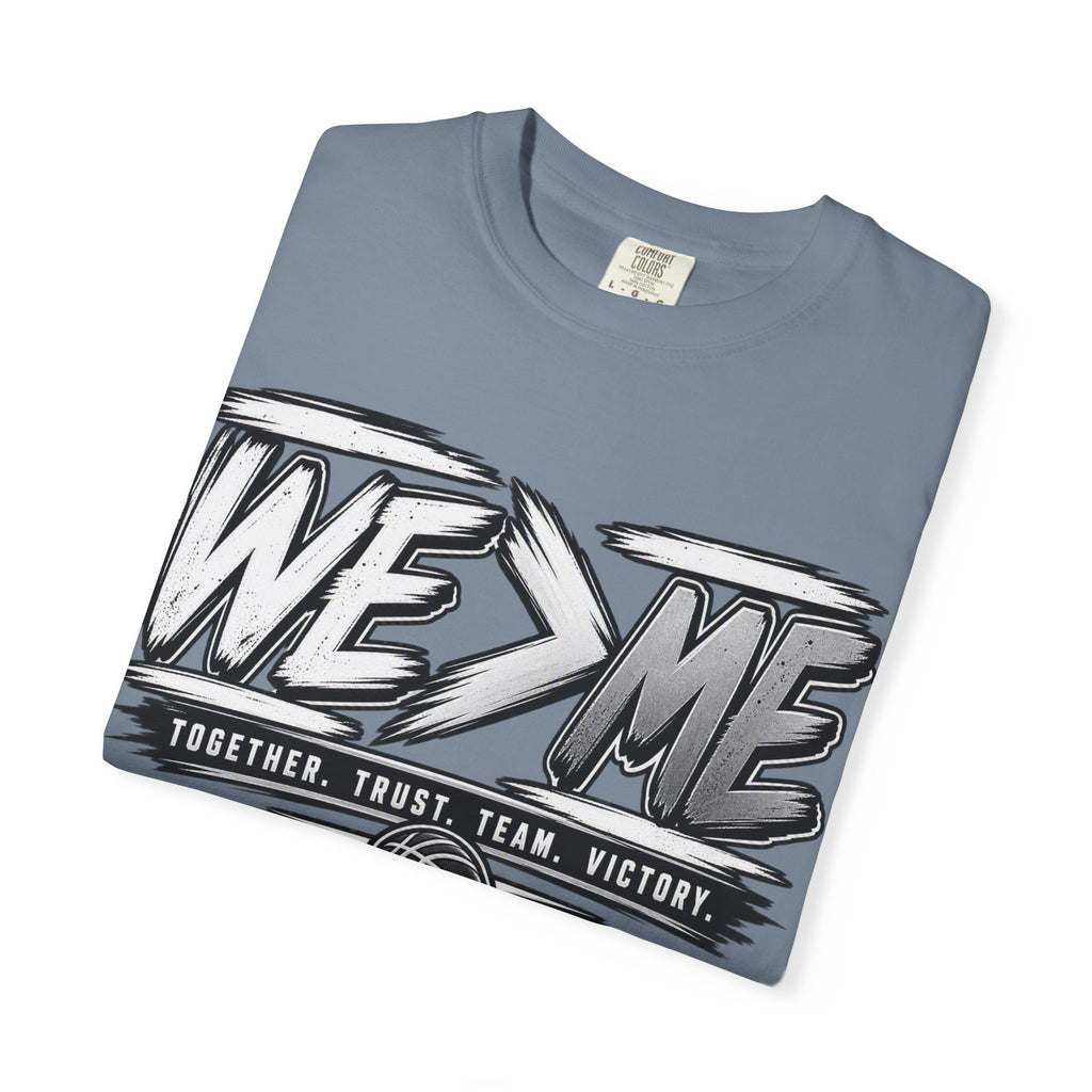 We > Me Basketball Team T-Shirt — "Together. Trust. Team. Victory."