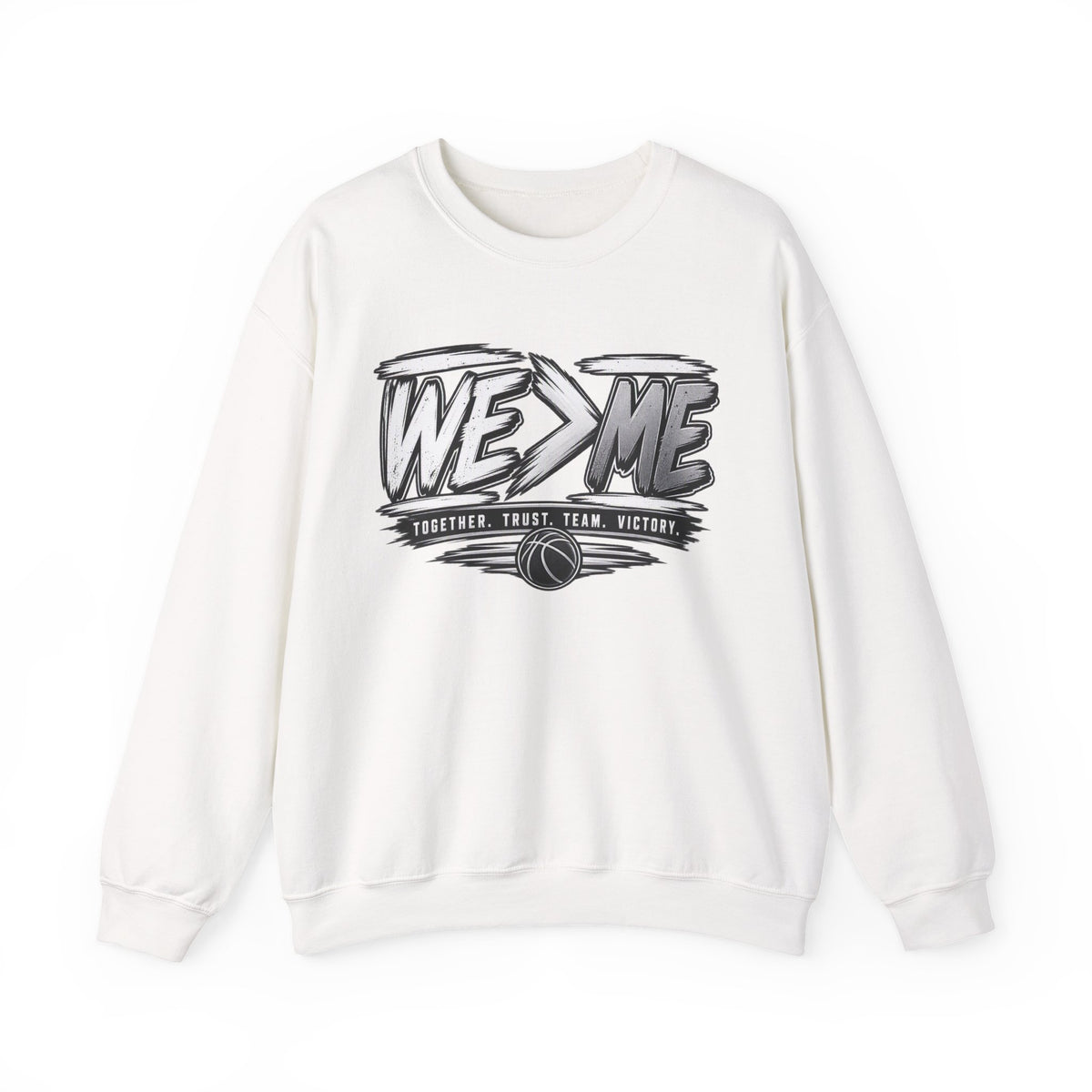 Crewneck Sweatshirt — 'We > Me' Team Basketball Graphic