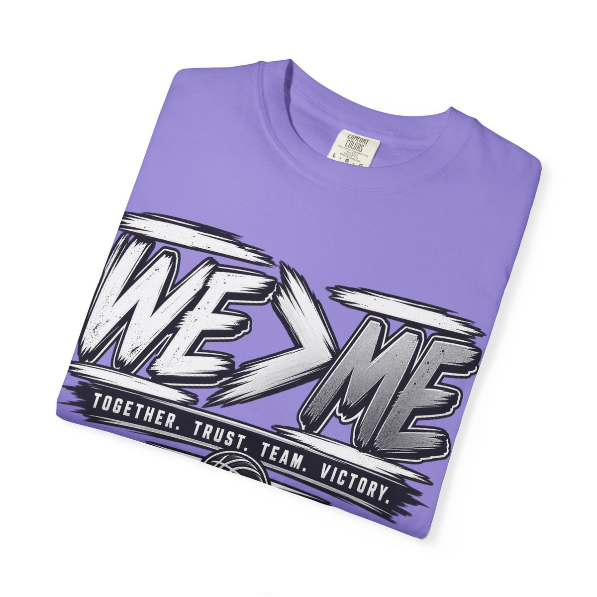 We > Me Basketball Team T-Shirt — "Together. Trust. Team. Victory."